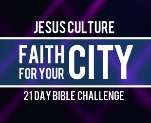 Faith For Your City 21 Day Bible Challenge